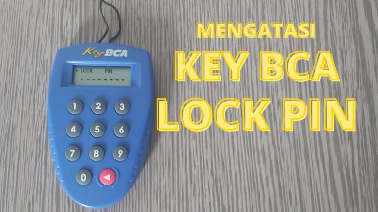 Penyebab-Key-BCA-Lock-PIN-dan-Cara-Mengatasi-yang-Mudah-Sekali